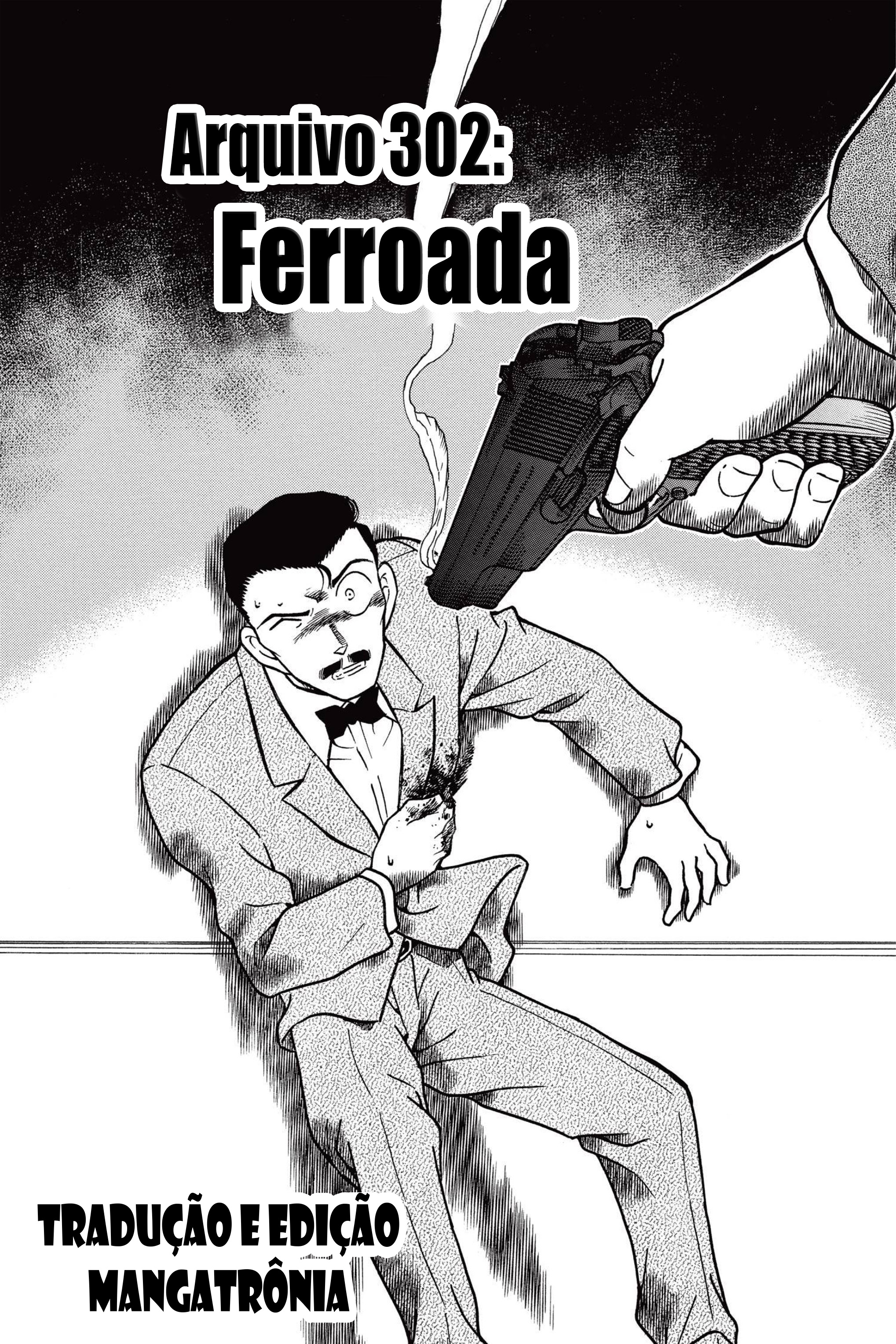 Capítulo 302 — Ferroada
