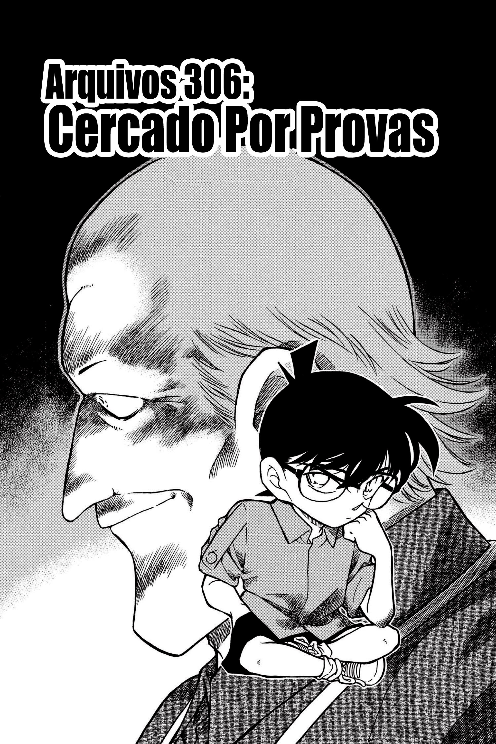 Capítulo 306 — Cercado por Provas