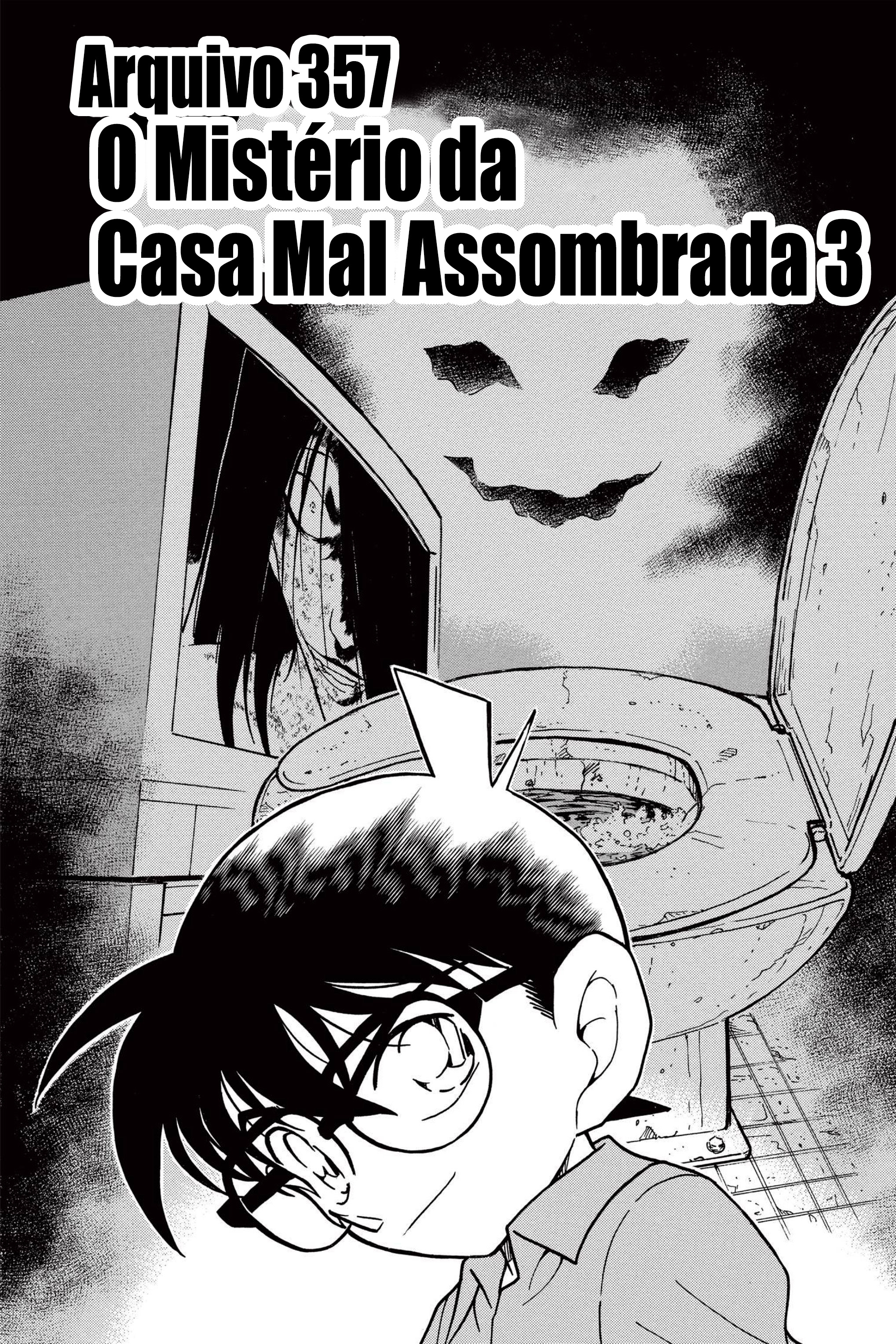 Capítulo 357 — O Mistério da Casa Mal Assombrada 3